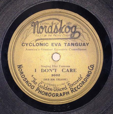 Eva Tanguay's only recording, "I Don't Care"