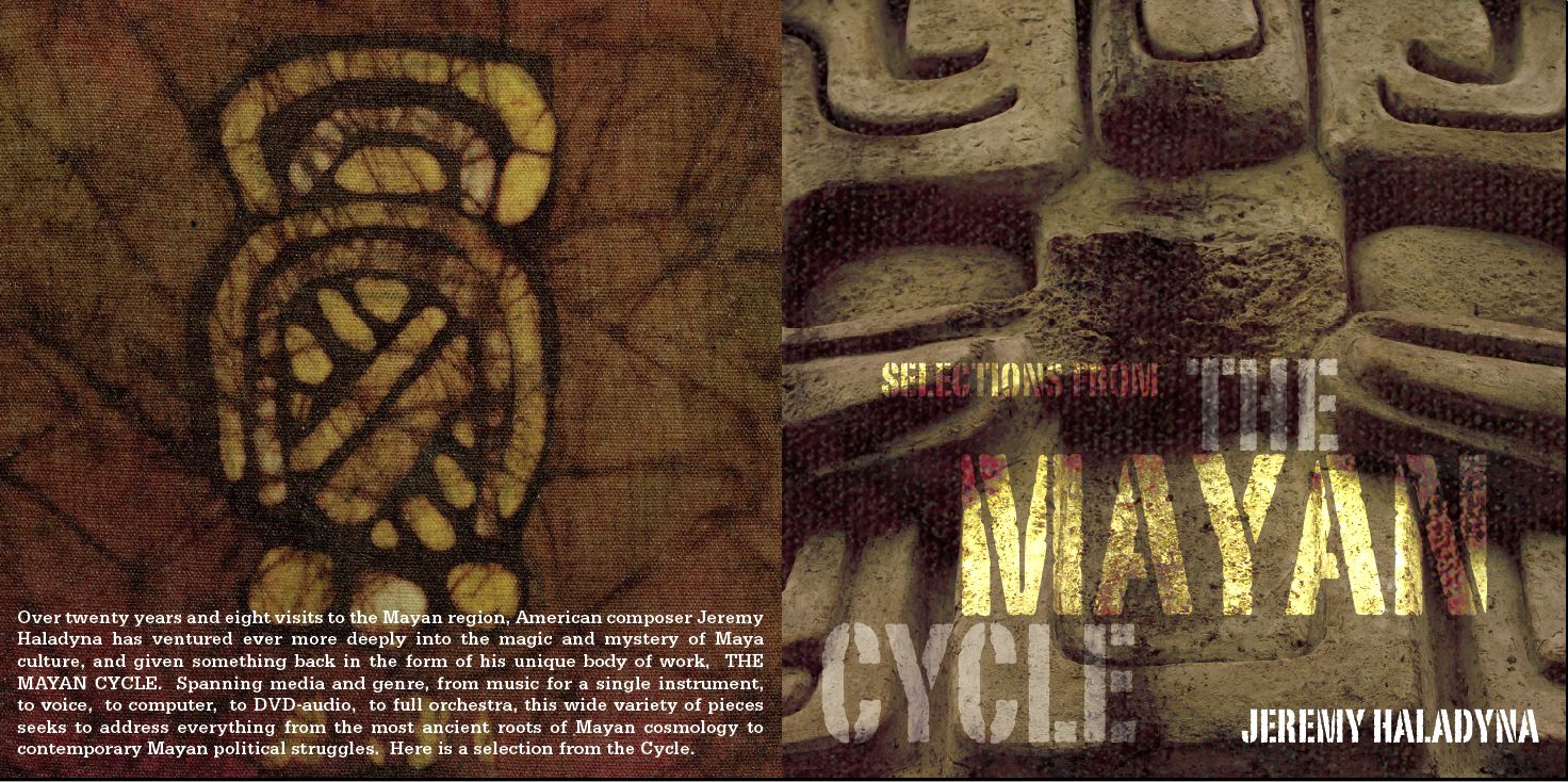 The album cover for Haladyna’s musical work titled “The Mayan Cycle.”