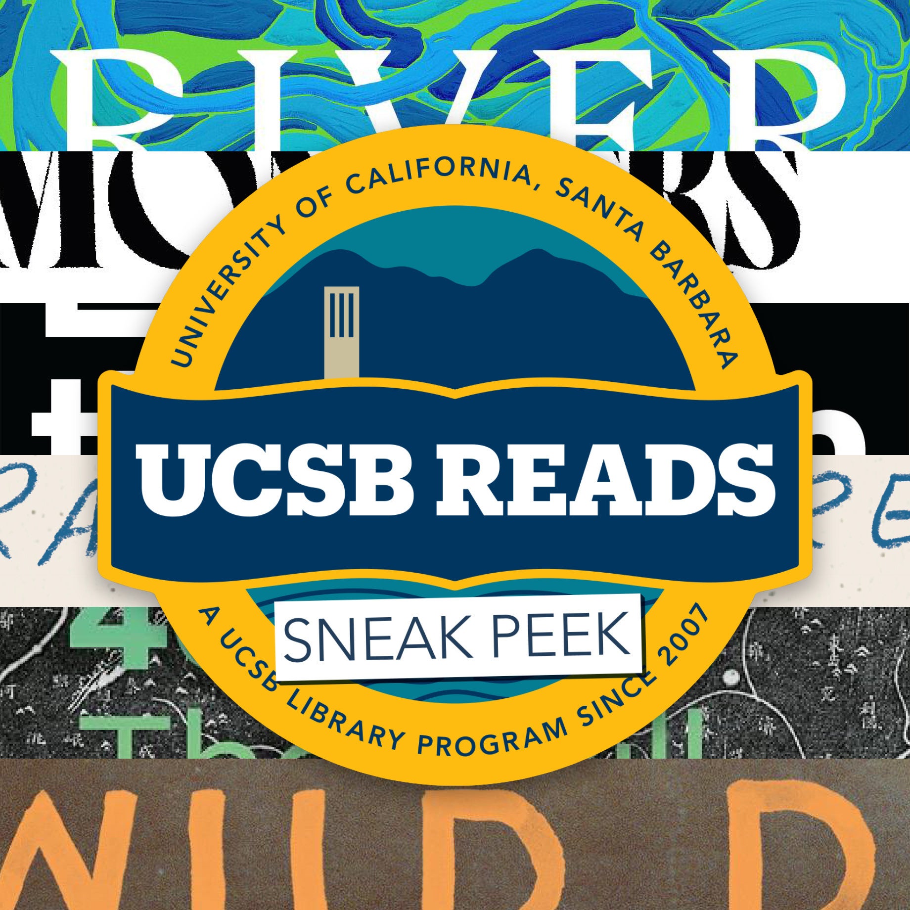 __title__ A navy and gold UCSB Reads Sneak Peek badge overlaying a collage of stylized, colorful text cropped from six book covers